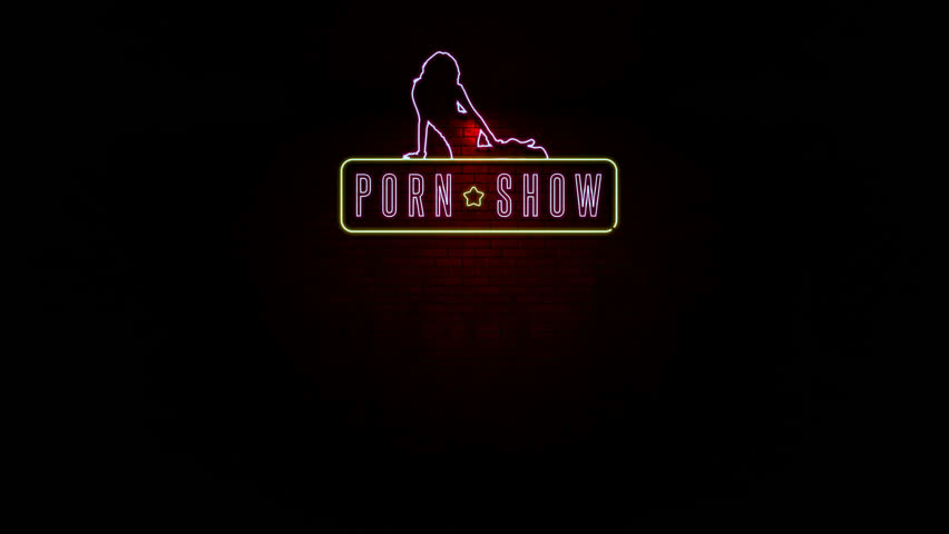 animation of sign of porn show neon sign flickering at urban wall in the night
