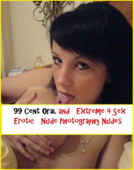 best of cent oral and extreme sex erotic nude photography