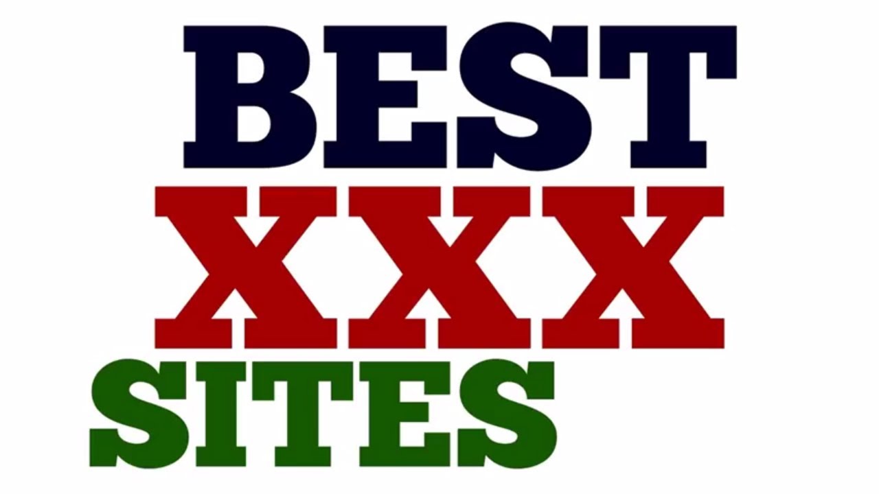 best sites best porn sites a to youtube