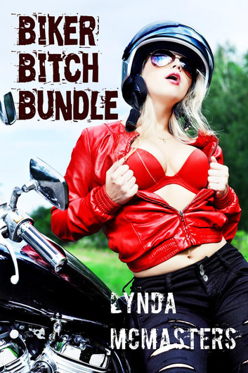biker bitch bundle three rated biker sex stories ebook lynda mcmasters