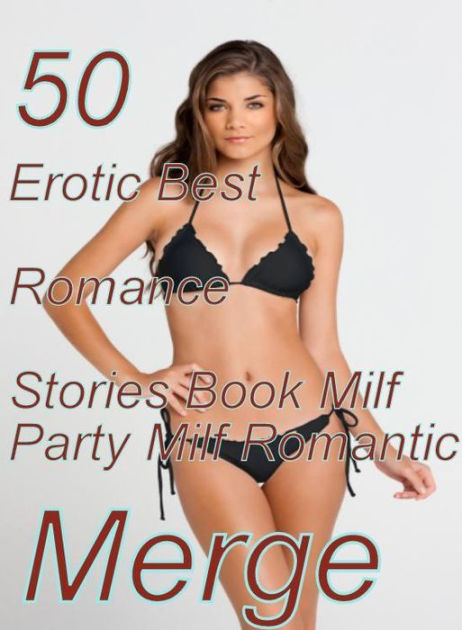 blow job erotic best romance stories book milf party milf romantic merge sex 1