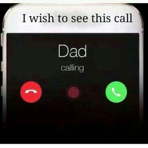 cell phones werent invented when i lost dad he would have loved texting