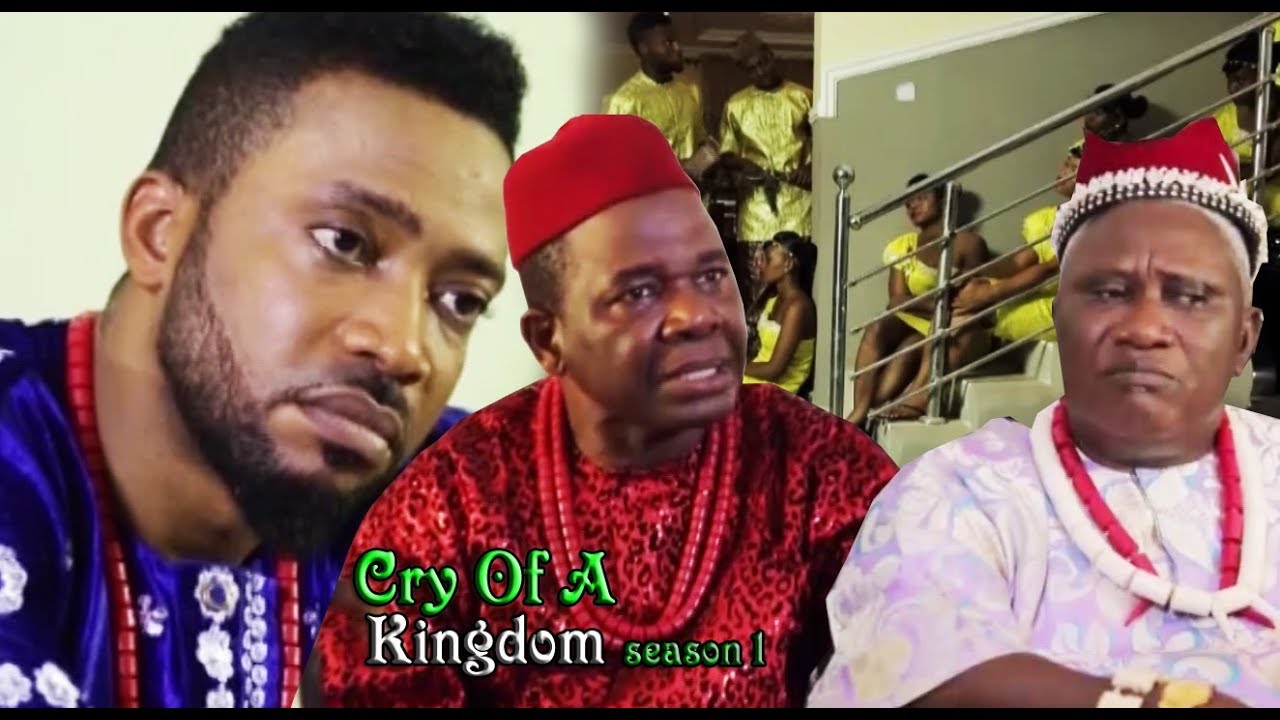 cry of a kingdom season latest nigerian nollywood movie