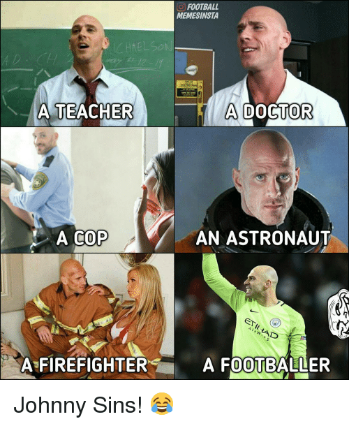 doctor memes and teacher a teacher a cop a firefighter football memesinsta