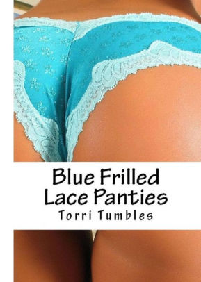 erotic erotica erotic romance blue frilled lace panties erotic sex