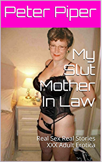 fun with mother in law real sex real stories adult erotica