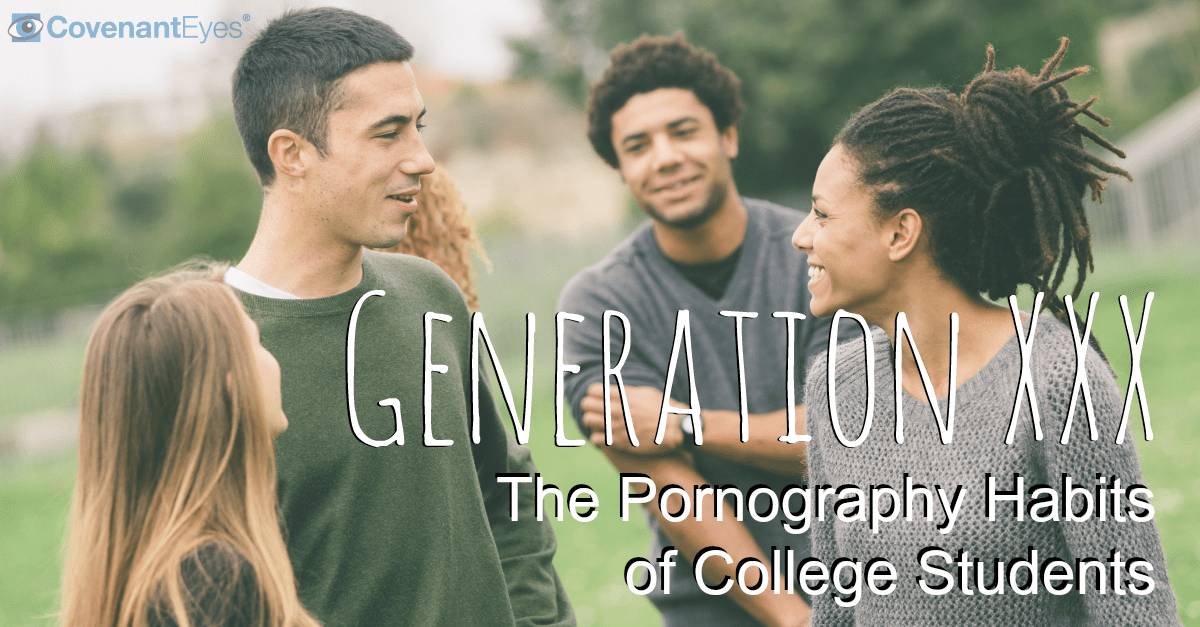 generation pornography habits of college students