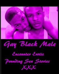 giant gay black male encounter erotic pounding sex stories sex porn real 1