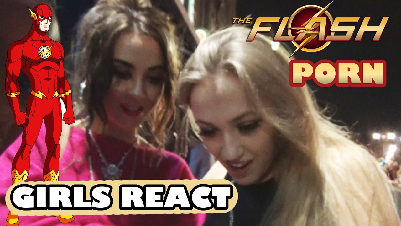 girls react to the flash hentai porn captain marvel the drunk girl theory