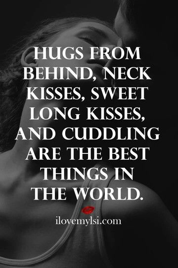 hugs from behind neck kisses sweet long kisses and cuddling