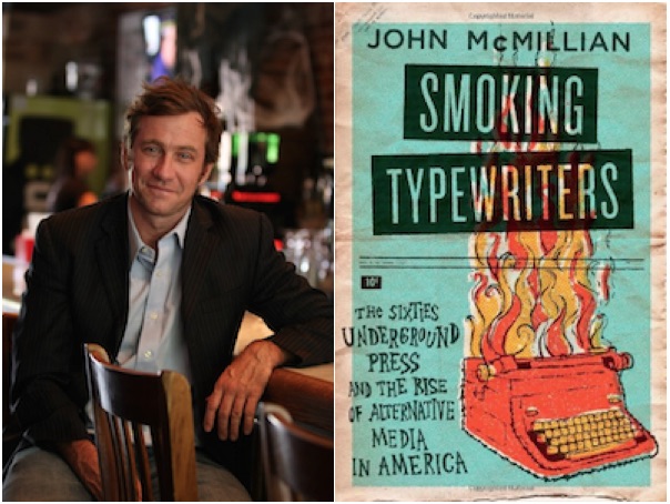 jonah interviews john campbell mcmillan author of smoking typewriters the definitive work on the underground press
