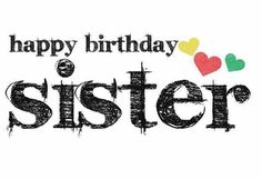 lovely sister quotes with pictures early happy birthday little sister quotes