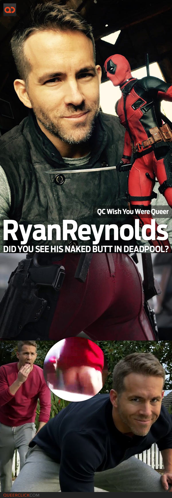 qcs wish you were queer ryan reynolds did you see his naked butt