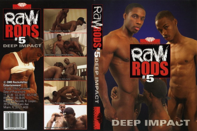 raw rods deep impact rockafellaz gay porn dvd 1