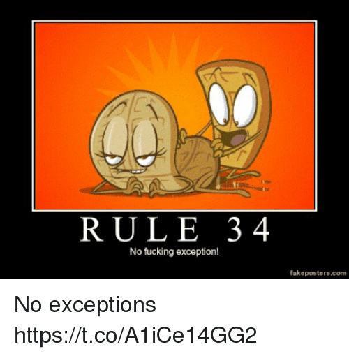 rule no fucking exception fakeposters com no exceptions co a ice