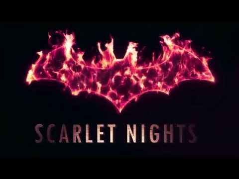 scarlet nights trailer batman arkham night studio fow youtube
