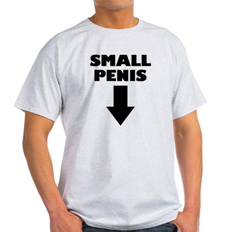 small penis down there tshirt