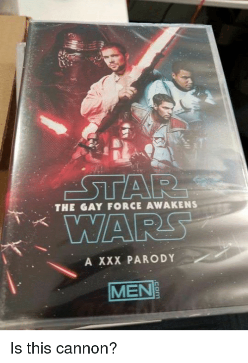 the gay force awakens a parody men is this cannon star wars