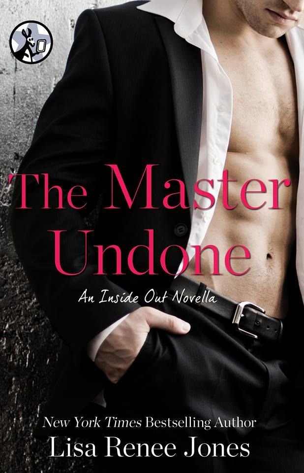 the master undone an inside out novella inside out series lisa renee jones