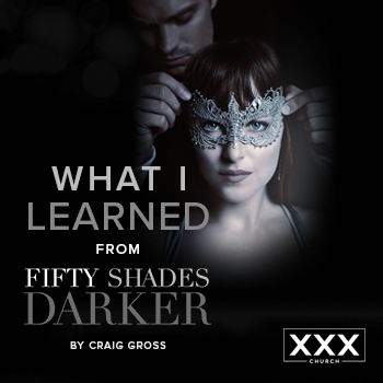 what i learned from shades darker xxxchurch