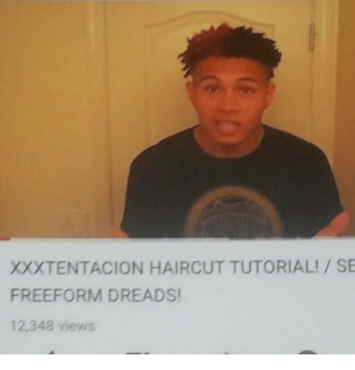 xxxtentacion haircut tutorial se freeform dreads views