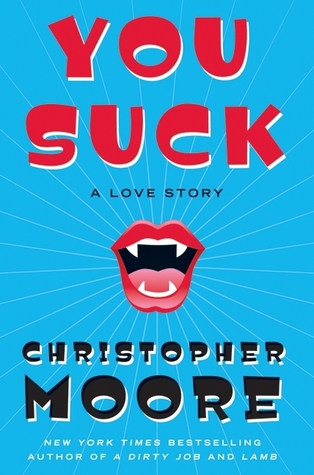 you suck a love story christopher moore 2